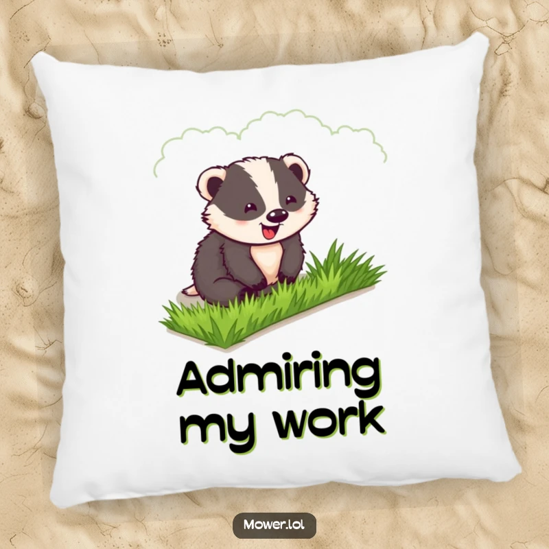 Funny Badger Pillow: A delighted badger relaxes beside his perfectly manicured lawn, a symbol of garden contentment.