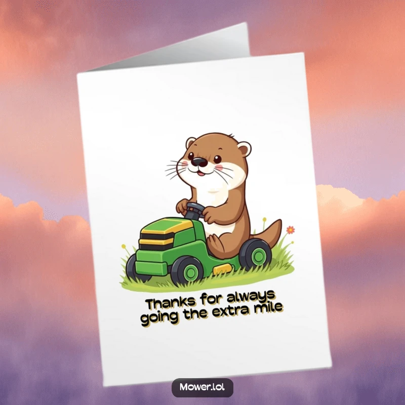 Funny Free Printable Thank You Card of a playful otter using its paws to guide a small riding mower.