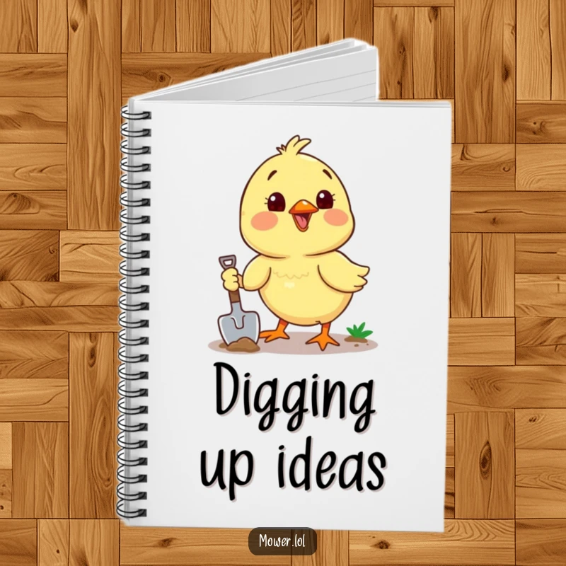Funny chick with a shovel, digging enthusiastically, symbolizing hard work and creativity for note-taking. A delightful funny gift.